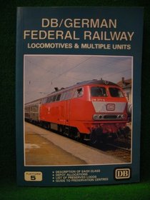 Deutsche Bundesbahn/German Federal Railways Locomotives and Multiple Units