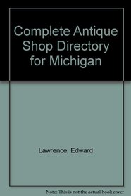 Complete Antique Shop Directory for Michigan