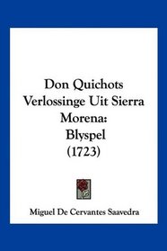 Don Quichots Verlossinge Uit Sierra Morena: Blyspel (1723) (Mandarin Chinese Edition)