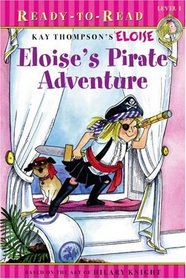 Eloise's Pirate Adventure (Ready-to-Read. Level 1)