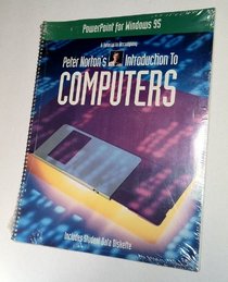 Peter Norton's Introduction to Computers: MS Powerpoint for Windows 95 Tutorial