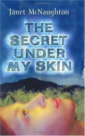 The Secret Under My Skin