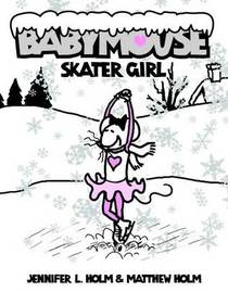 Skater Girl (Babymouse, Bk 7)