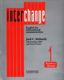 Interchange 1 Teacher's manual: English for International Communication (Interchange)