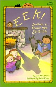 Eek! Stories to Make You Shriek (All Aboard Reading (Hardcover))