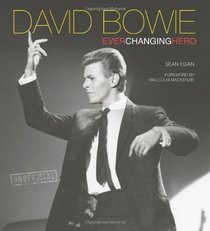 David Bowie: Ever Changing Hero