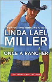 Once a Rancher (Carsons of Mustang Creek, Bk 1)