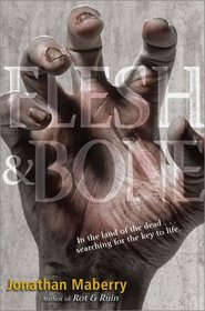 Flesh and Bone (Benny Imura, Bk 3)