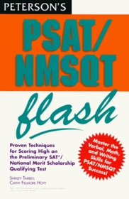 Peterson's PSAT/NMSQT Flash: The Quick Way to Build Math, Verbal, and Writing Skills for the New PSAT/NMSQT-And Beyond (Peterson's PSAT/NMSQT Flash)