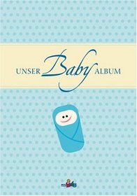 Unser Baby- Album (blau/ Jungen).