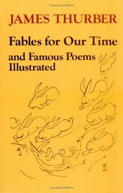 Fables for Our Time and Famous Poems (Harper Colophon Books, Cn/999)