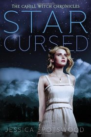 Star Cursed (The Cahill Witch Chronicles)