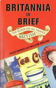 Britannia in Brief: The Scoop on All Things British
