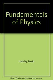 Fundamentals of Physics, Textbook and Student Solutions Manual
