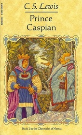 Prince Caspian (The Chronicles of Narnia, Bk 3)