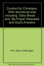 Comfort for Christians: With devotional aids including 