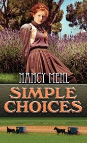 Simple Choices (Harmony, Bk 3) (Large Print)