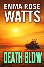 Death Blow (The Coastal Suspense Series) (Volume 3)