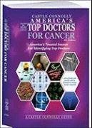 America's Top Doctors for Cancer (A Castle Connolly Guide)