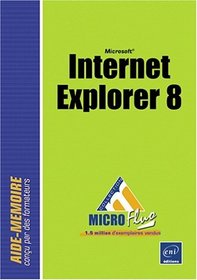 Internet Explorer 8 (French Edition)