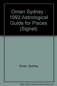 Pisces 1992: Sydney Omarr's Day-By-Day Guide (Omarr Astrology)