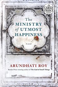 The Ministry of Utmost Happiness (Large Print)