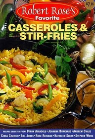 Robert Rose's Favorite Casseroles  Stir-Fries (Robert Rose's Favorite)