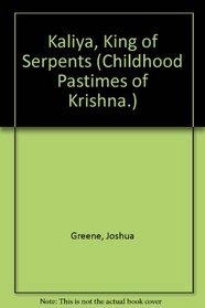Kaliya: King of Serpents (Childhood Pastimes of Krishna.)