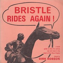 Bristle Rides Again: A Third Guide to What the Natives Say and Mean in the Heart of the Wess Vinglun