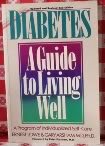 Diabetes : A Guide to Living Well : A Program of Individualized Self-Care