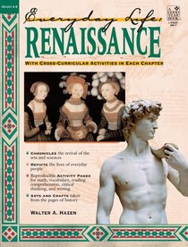 Everyday Life: Renaissance (Everyday Life (Good Year Books))