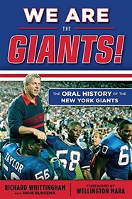 We Are the Giants!: The Oral History of the New York Giants