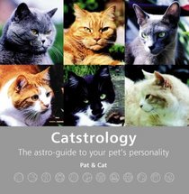 Catstrology: The Astro-Guide to Your Pet's Personality