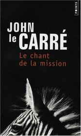 Le Chant De La Mission (French Edition)