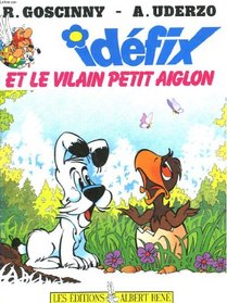 Idefix et le vilain petit aiglon (French Edition)