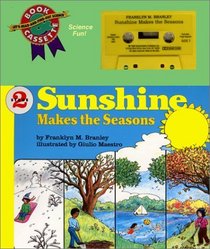 Sunshine Makes the Seasons (Let's-Read-and-Find-Out Science, Level 2)