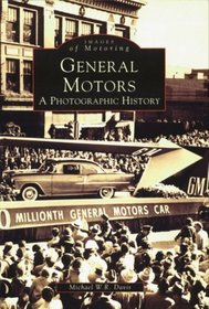 General Motors: A Photographic History (Images of Motoring)