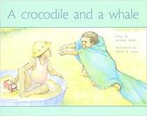A Crocodile and a Whale (PMS)