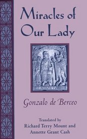 Miracles of Our Lady (Studies in Romance Languages)