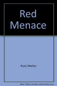The red menace: A fiction