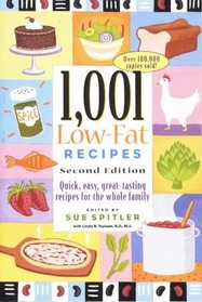 1,001 Low-Fat Recipes: Quick, Easy, Great Tasting Recipes for the Whole Family