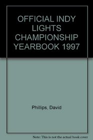 OFFICIAL INDY LIGHTS CHAMPIONSHIP YEARBOOK 1997