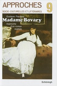 Madame Bovary. Approche d'un roman realiste. (Lernmaterialien)