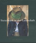 Steiermark in der Landschaft: Photographien 1989-1999 (German Edition)