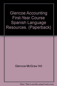 Glencoe Accounting First-Year Course Spanish Language Resources. (Paperback)