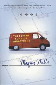The Scheme for Full Employment : A Novel