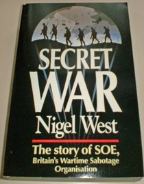 Secret War: Story of S.O.E. (Teach Yourself)