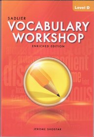 Vocabulary Workshop Enriched Edition @2012 Level D (Grade 9) TEACHER'S EDITION