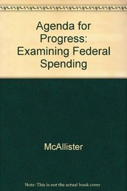 Agenda for Progress: Examining Federal Spending