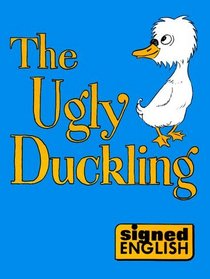 Ugly Duckling in Signed English